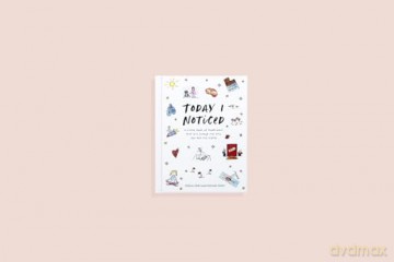 Today I Noticed: A Little Book of Mindfulness that Will Change the Way You See the World - Willow Older [KSIĄŻKA]