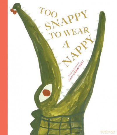 Too Snappy to Wear a Nappy - Lillias Kinsman-Chauvet [KSIĄŻKA]
