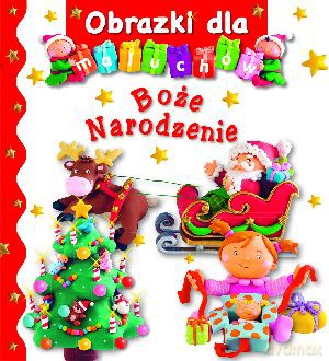 Boże Narodzenie. Obrazki dla maluchów - Emilie Beaumont, Nathalie Belineau [KSIĄŻKA]