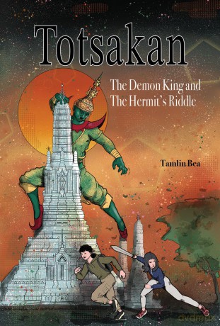 Totsakan: The Demon King and the Hermit's Riddle - Tamlin Bea [KSIĄŻKA]