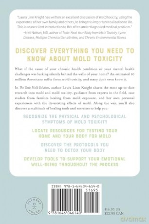 Toxic Mold Solution, The: A Comprehensive Guide to Healing Your Home and Body from Mold: From Physical Symptoms to Tests and Everything in Between - Laura Linn Knight [KSIĄŻKA]