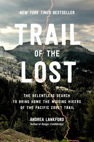Trail of the Lost: The Relentless Search to Bring Home the Missing Hikers of the Pacific Crest Trail - Lisa Jarmin [KSIĄŻKA]