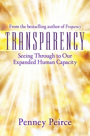 Transparency: Seeing Through to Our Expanded Human Capacity (Transformation Series) - Penney Peirce [KSIĄŻKA]