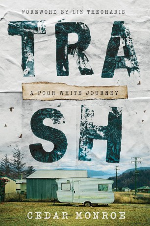 Trash: A Poor White Journey - Cedar Monroe [KSIĄŻKA]