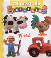 Wieś. Obrazki dla maluchów - Emilie Beaumont, Nathalie Belineau [KSIĄŻKA]
