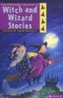 Tresury of Witch and Wizard Stories - David (Chosen By.) Bennett [KSIĄŻKA]