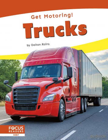 Trucks (Get Motoring! Series) - Dalton Rains [KSIĄŻKA]