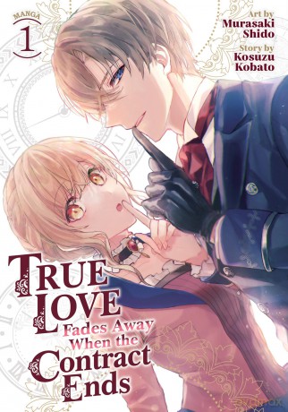 True Love Fades Away When the Contract Ends (Manga) Vol. 1 - Kobato [KOMIKS]