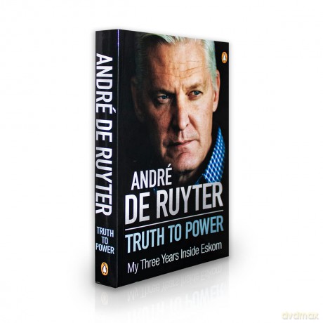 Truth to Power: My Three Years Inside Eskom - Andre de Ruyter [KSIĄŻKA]