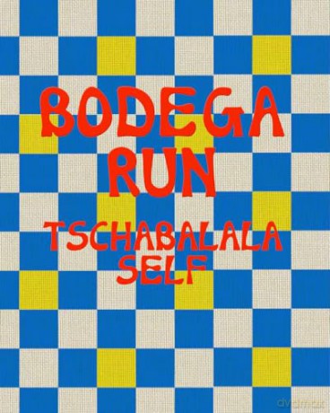 Tschabalala Self: Bodega Run - Tschabalala Self [KSIĄŻKA]