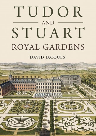 Tudor and Stuart Royal Gardens: Displays of Majesty - David Jacques [KSIĄŻKA]