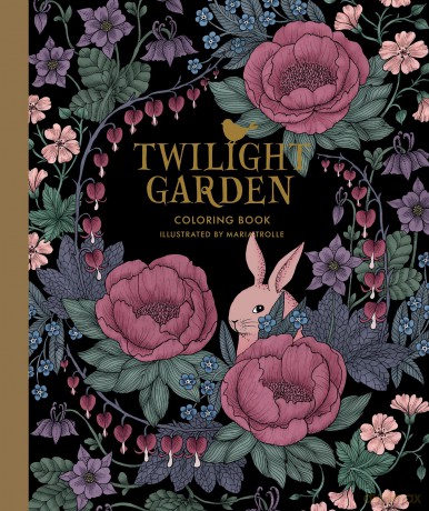 Twilight Garden Coloring Book: Published in Sweden as Blomstermandala (Gsp- Trade): Published in Sweden as Blomstermandala - Maria Trolle [KSIĄŻKA]
