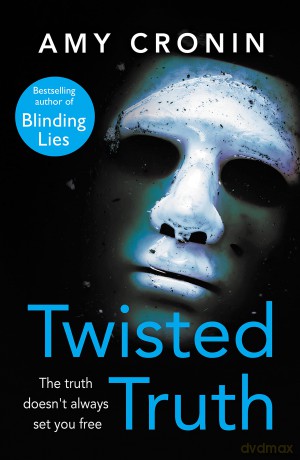 Twisted Truth: A chilling contemporary Irish thriller - Amy Cronin [KSIĄŻKA]