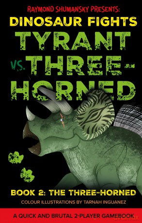 Tyrant vs. Three-Horned: Book 2: The Three-Horned (Dinosaur Fights) - Raymond Shumansky [KSIĄŻKA]