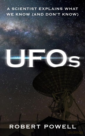 UFOs: A Scientist Explains What We Know (And Don't Know) - Powell [KSIĄŻKA]