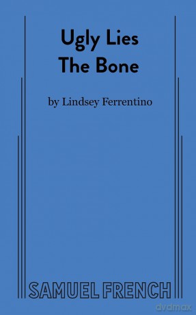 Ugly Lies the Bone - Lindsey Ferrentino [KSIĄŻKA]