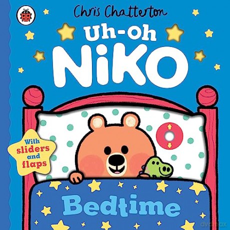 Uh-Oh, Niko: Bedtime: a push, pull and slide story - Chris Chatteron [KSIĄŻKA]
