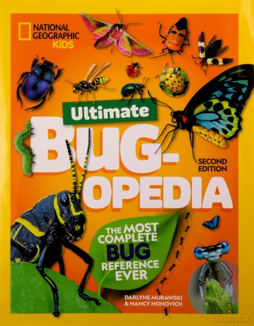 Ultimate Bugopedia (2nd Edition): The Most Complete Bug Reference Ever (National Geographic Kids) - Darlyne Murawski [KSIĄŻKA]