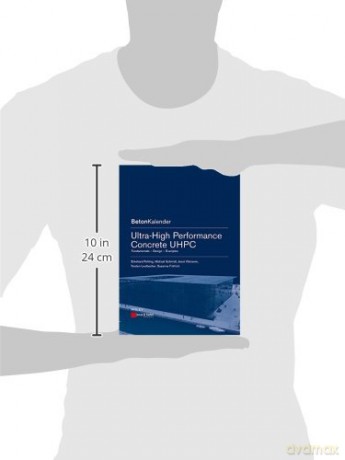 Ultra-High Performance Concrete UHPC: Fundamentals, Design, Examples (Beton-Kalender Series) - Ekkehard Fehling [KSIĄŻKA]