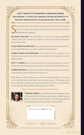 Unbecoming a Lady: The Forgotten Sluts and Shrews Who Shaped America - Therese Oneill [KSIĄŻKA]