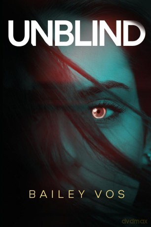 Unblind - Bailey Vos [KSIĄŻKA]