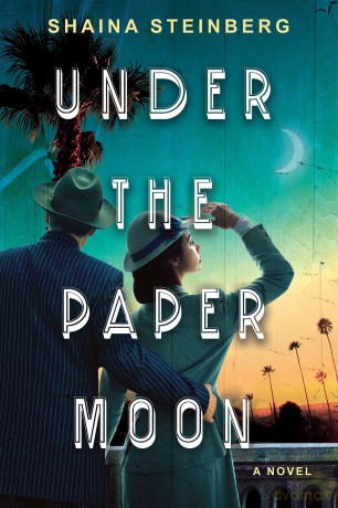 Under the Paper Moon - Shaina Steinberg [KSIĄŻKA]