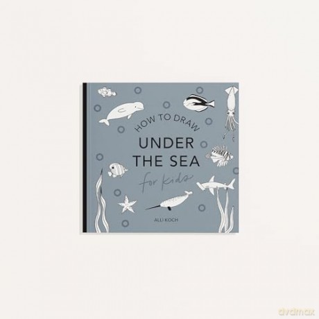 Under the Sea: How to Draw Books for Kids with Dolphins, Mermaids, and Ocean Animals (Mini) (How To Draw For Kids Series) - Alli Koch [KSIĄŻKA]