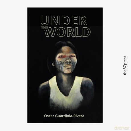 Under the World: Night of the World 2 - Oscar Guardiola-Rivera [KSIĄŻKA]