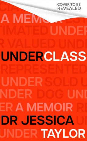 Underclass: A Memoir - Dr Jessica Taylor [KSIĄŻKA]