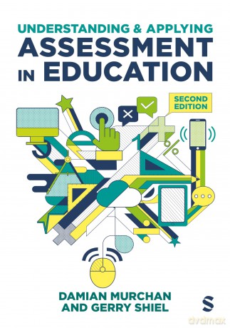Understanding and Applying Assessment in Education - Damian Murchan [KSIĄŻKA]