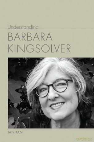 Understanding Barbara Kingsolver (Understanding Contemporary American Literature) [KSIĄŻKA]