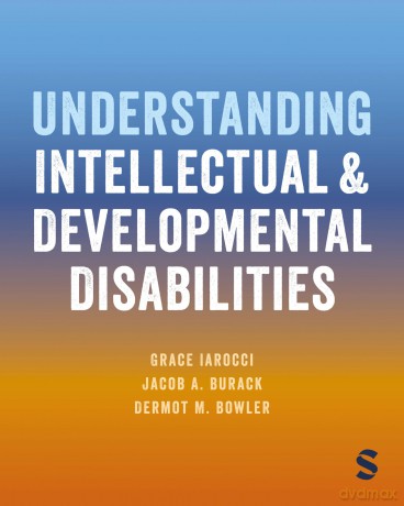 Understanding Intellectual and Developmental Disabilities - Grace Iarocci [KSIĄŻKA]