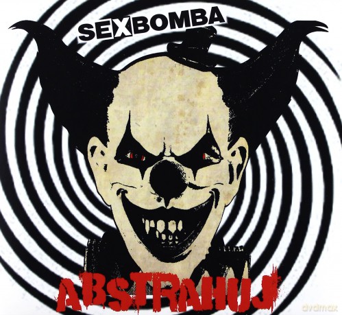 Sexbomba: Abstrahuj [CD]