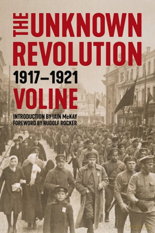 Unknown Revolution, The: 19171921 - Voline [KSIĄŻKA]