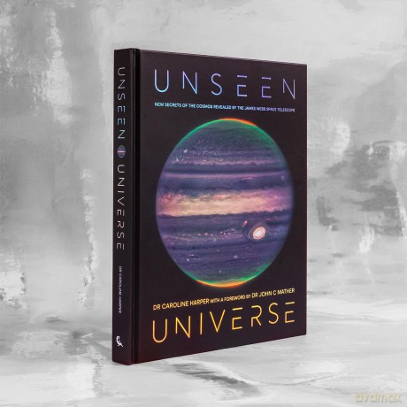 Unseen Universe: New Secrets of the Cosmos Revealed by the James Webb Space Telescope - Dr Caroline Harper [KSIĄŻKA]