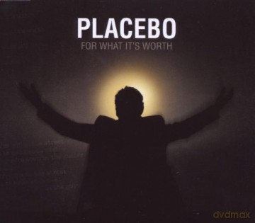 Placebo: For What It's Worth [CD]