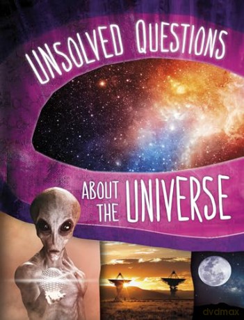 Unsolved Questions About the Universe (Unsolved Science) - Golriz Golkar [KSIĄŻKA]