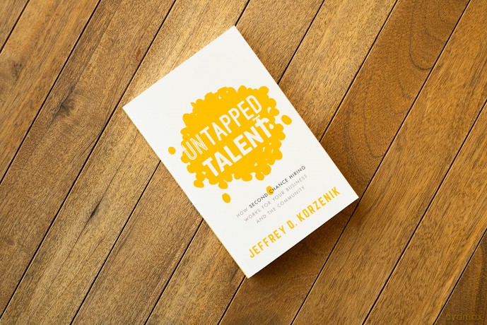 Untapped Talent: How Second Chance Hiring Works for Your Business and the Community - Jeffrey D. Korzenik [KSIĄŻKA]