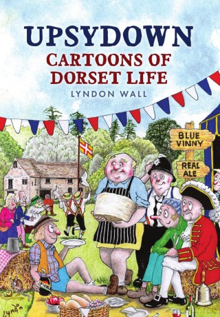 Upsydown: Cartoons of Dorset Life - Lyndon Wall [KOMIKS]