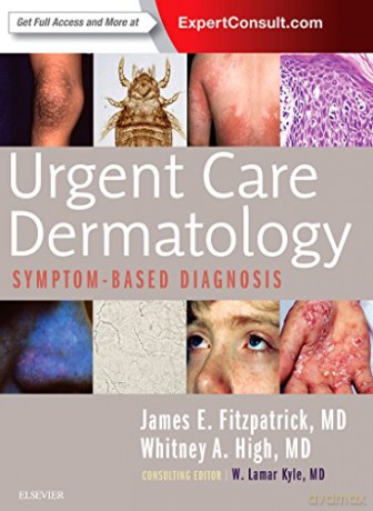 Urgent Care Dermatology: Symptom-Based Diagnosis - Sam Holland [KSIĄŻKA]