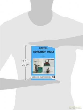 Useful Workshop Tools: No. 31 (Workshop Practice) - Stan Bray [KSIĄŻKA]