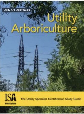 Utility Arboriculture: The Utility Specialist Certification Study Guide [KSIĄŻKA]