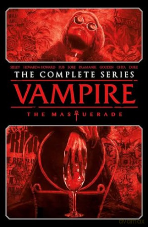 Vampire: The Masquerade - The Complete Series - Tim Seeley [KSIĄŻKA]