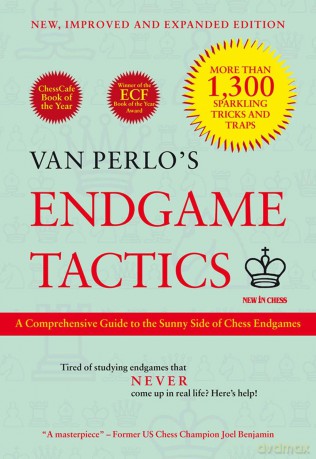 Van Perlo's Endgame Tactics: A Comprehensive Guide to the Sunny Side of Chess Endgames (New, Improved and Expanded Edition) - Ger Van Perlo [KSIĄŻKA]