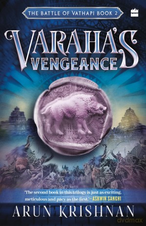 Varaha's Vengeance: The Battle of Vathapi - Arun Krishnan [KSIĄŻKA]