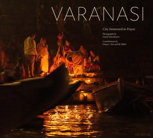Varanasi: City Immersed in Prayer - David Scheinbaum [KSIĄŻKA]