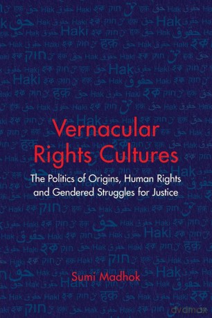 Vernacular Rights Cultures - Sumi Madhok [KSIĄŻKA]