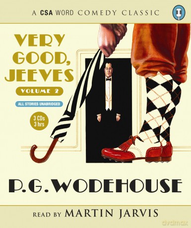 Very Good, Jeeves: v. 2 (Csa Word Classic): Volume 2 - P.G. Wodehouse [KSIĄŻKA]