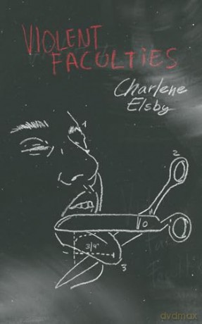 Violent Faculties - Charlene Elsby [KSIĄŻKA]