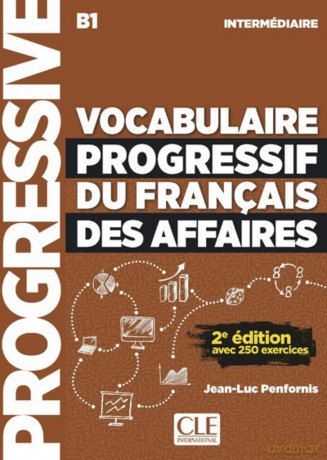 Vocabulaire progressif du francais des affaires 2eme edition: Livre + CD a - J L Penfornis [KSIĄŻKA]